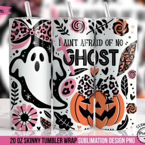 I Aint Afraid of No Ghost Tumbler Wrap