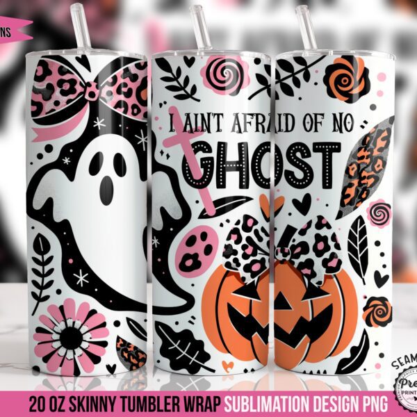 I Aint Afraid of No Ghost Tumbler Wrap