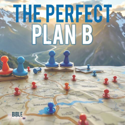 The Perfect Plan B (Ephesians 2:10 Bible Study)