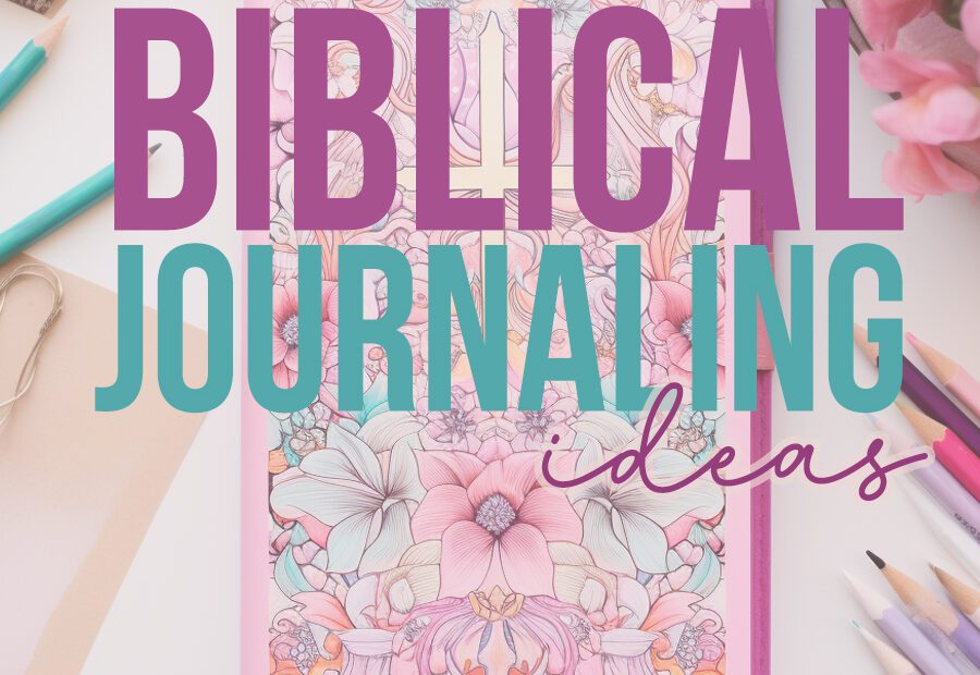 Biblical Journaling Ideas - Bible Girl
