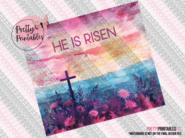 He is Risen Sublimation Tumbler Wrap